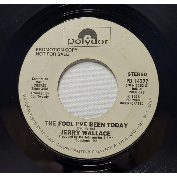 Jerry Wallace ‎Promo 45 The Fool I've Been Today on Polydor VG-VG+ Rock - Picture 1 of 2